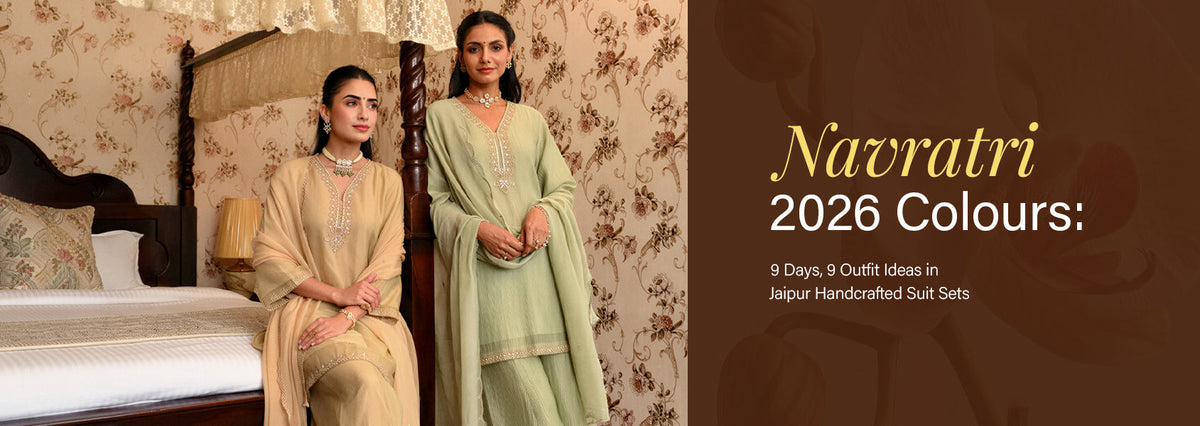 Navratri 2026 Colours: 9 Days, 9 Outfit Ideas in Jaipur Handcrafted Suit Sets